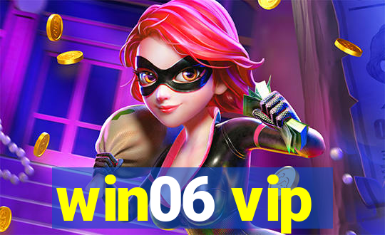 win06 vip